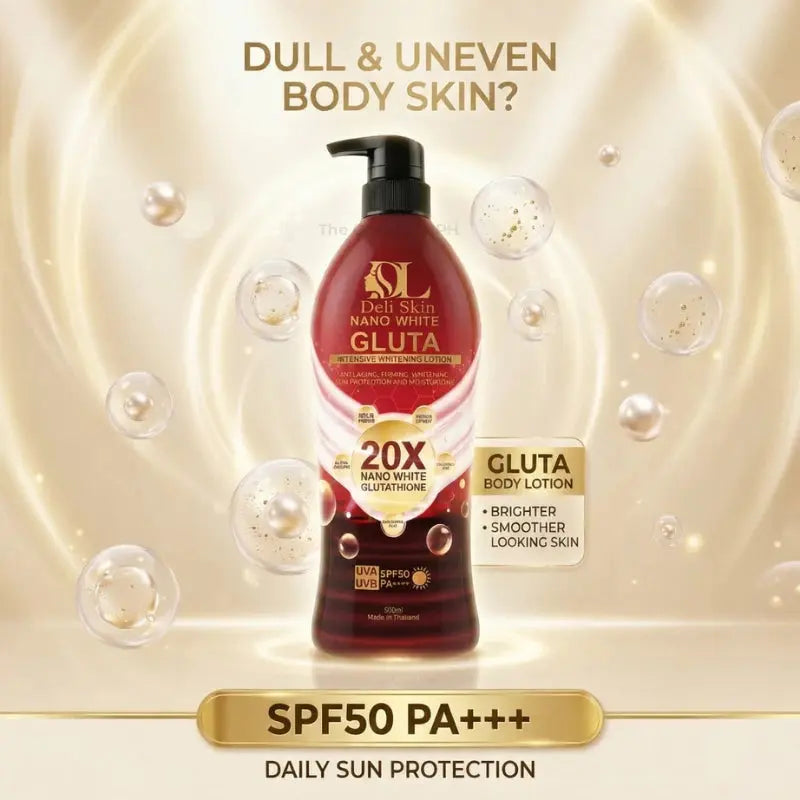 Deli Skin Nano White Gluta Whitening Lotion SPF50 PA+++ UV Protection Body Lotion Made Thailand Beauty Express Hub